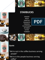 Starbucks: Aakash Arun Haritha Prasanth Praveen Pushpender Ritoban Suhas Vignesh