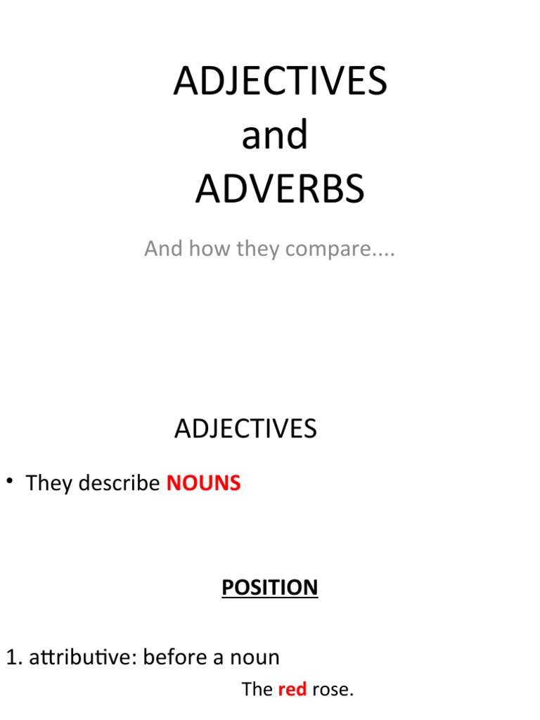 Adjectives and Adverbs Explained | PDF | Adjective | Adverb