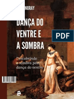 Dança Do Ventre e A Sombra - Descobrindo A Sombra Pela Dança Do Ventre - Nyla Nuray