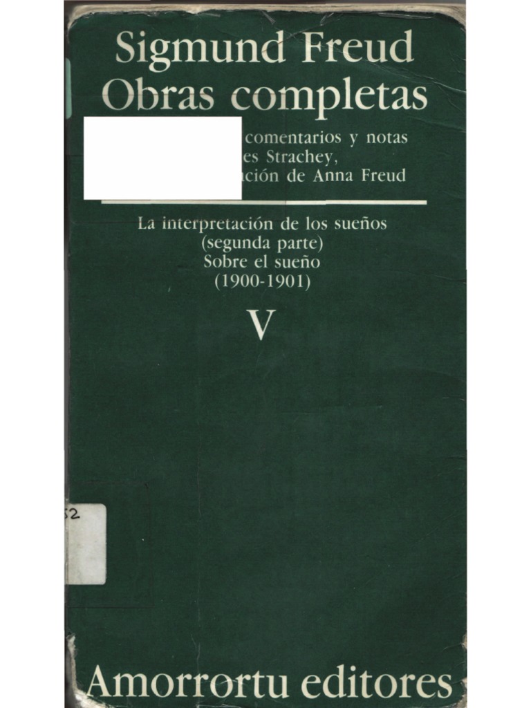2. Freud, S. (1900). La interpretación de los sueños. En S. Freud, Obras Completas (Vol. V, págs