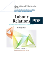 Test Bank For Labour Relations 3 e 3rd Canadian Edition Larry Suffield
