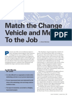 Match The Change Vehicle and Method To The Job