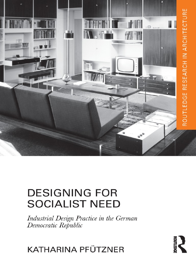 Designing For Socialist Need, PDF, East Germany