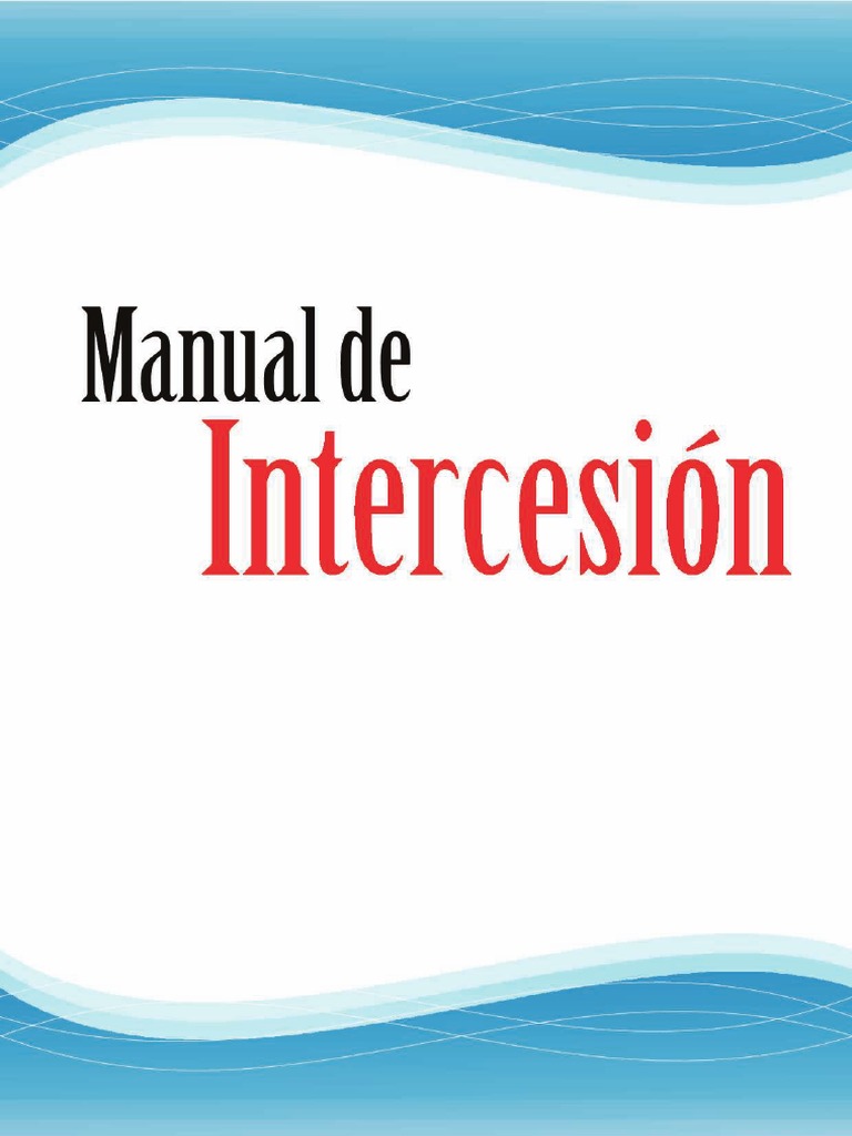 Manual de Intercesion Manual de Intercesion Manual de Intercesion ...