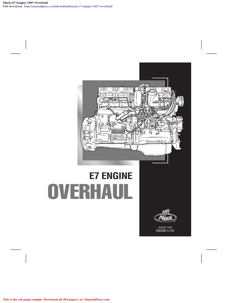 Mack E7 Engine 1997 Overhaul | PDF | Safety | Manual Transmission