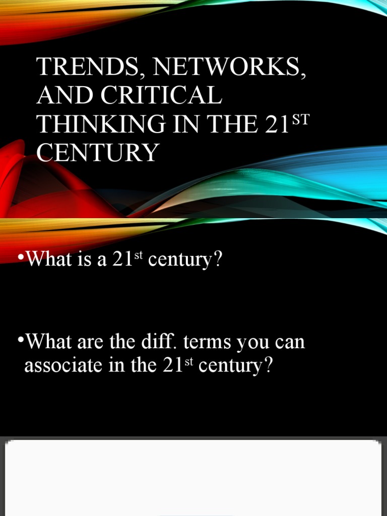 Trends networks and critical thinking pdf