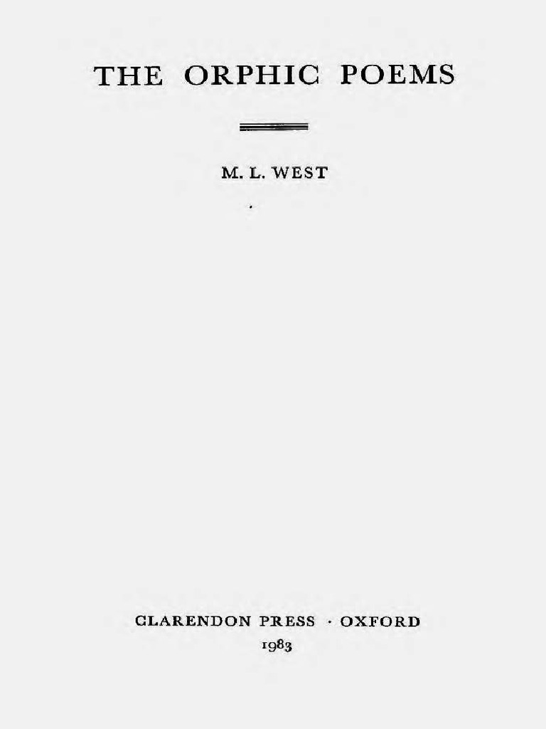 WEST, M. L. The Orphic Poems | PDF | Orpheus | Pythagoras