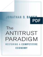 Jonathan B. Baker - The Antitrust Paradigm - Restoring A Competitive Economy (2019, Harvard University Press) - Libgen - Li