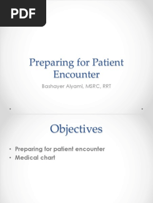 Patient Encounter, Medical Chart, Interviewing and Respiratory History