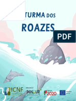 A Turma Dos Roazes