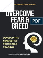 Over Come The Fear & Greed - Develop The Mindset of Profitable Trading