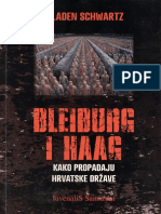 Mladen Schwartz - Bleiburg I Haag - Kako Propadaju Hrvatske Države