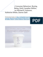 Test Bank For Consumer Behaviour Buying Having and Being Sixth Canadian Edition 6 e 6th Edition Michael R Solomon Katherine White Darren Dahl