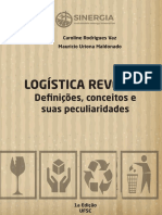 Logística Reversa - Definições, Conceitos e Sua Peculiaridades