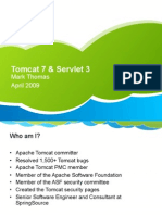 Tomcat 7 & Servlet 3: Mark Thomas April 2009