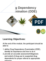Drug Dependency Examination (DDE)