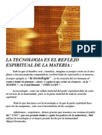 La Tecnologia Es El Reflejo Espiritual de La Materia