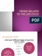 Trends Related To The Life Cycle