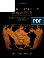 Greek Tragedy On The Move The Birth of A Panhellenic Art Form C. 500-300 BC (Edmund Stewart)