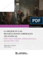 La Mujer en Las Revoluciones Liberales Atlánticas. Roles Entre Lealtades, Independencias y Patrias 1780-1873