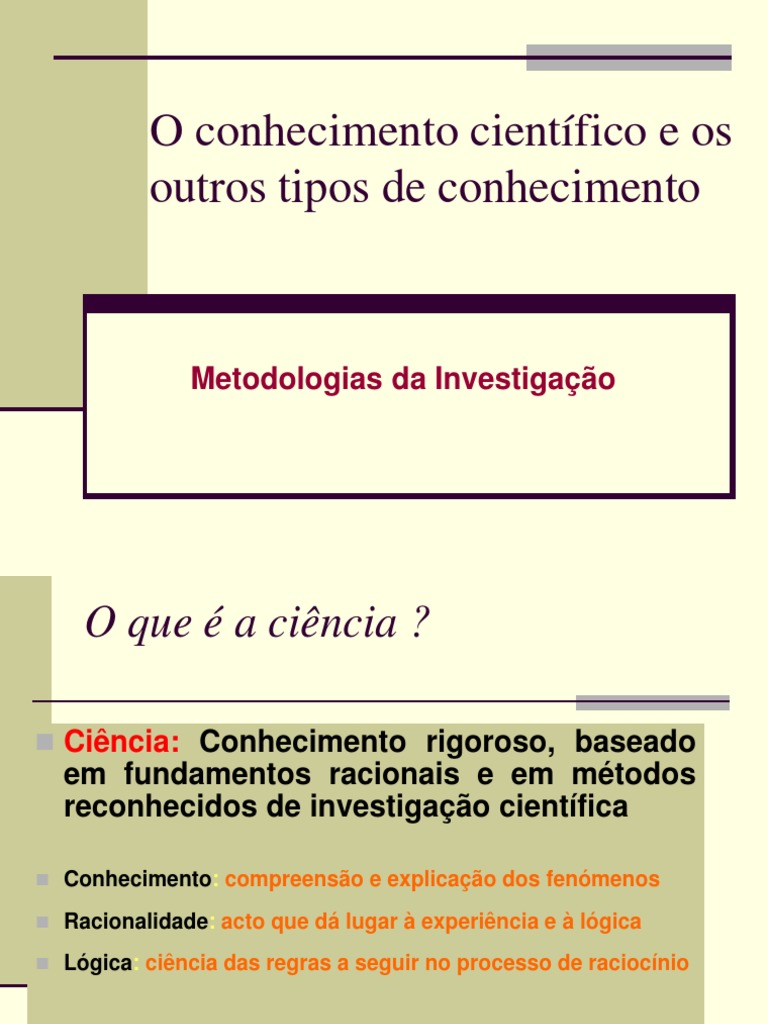 Tipos de Conhecimento Científico | PDF | Conhecimento | Science