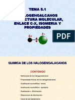 Clase 15 - Tema 5.1 Halogenoalcanos Estructura Molecular, Enlace C-X, Isomeria Estructural, Propiedades Fisicas