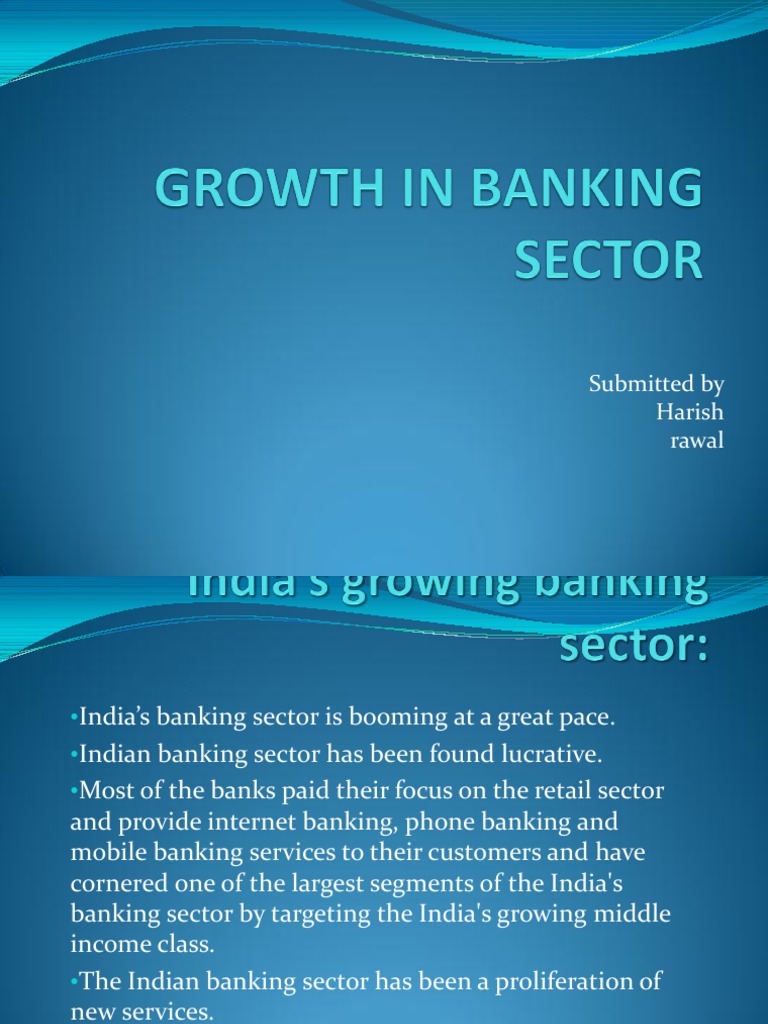 Growth in Banking Sector | Download Free PDF | Reserve Bank Of India ...