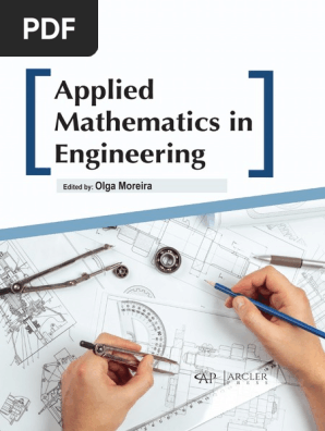 Olga Moreira - Applied Mathematics in Engineering-Arcler Press
