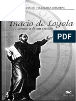 Inácio de Loyola - A aventura de um cristão