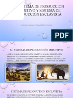 El Sistema de Producción Primitivo y Sistema de