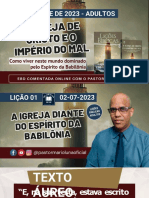 SLIDES - EBD - Lição 1 - (Adultos) - A Igreja Diante Do Espírito Da Babilônia - 3 Trimestre 2023