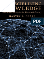 Undisciplining Knowledge Interdisciplinarity in The Twentieth Century (Harvey J. Graff)