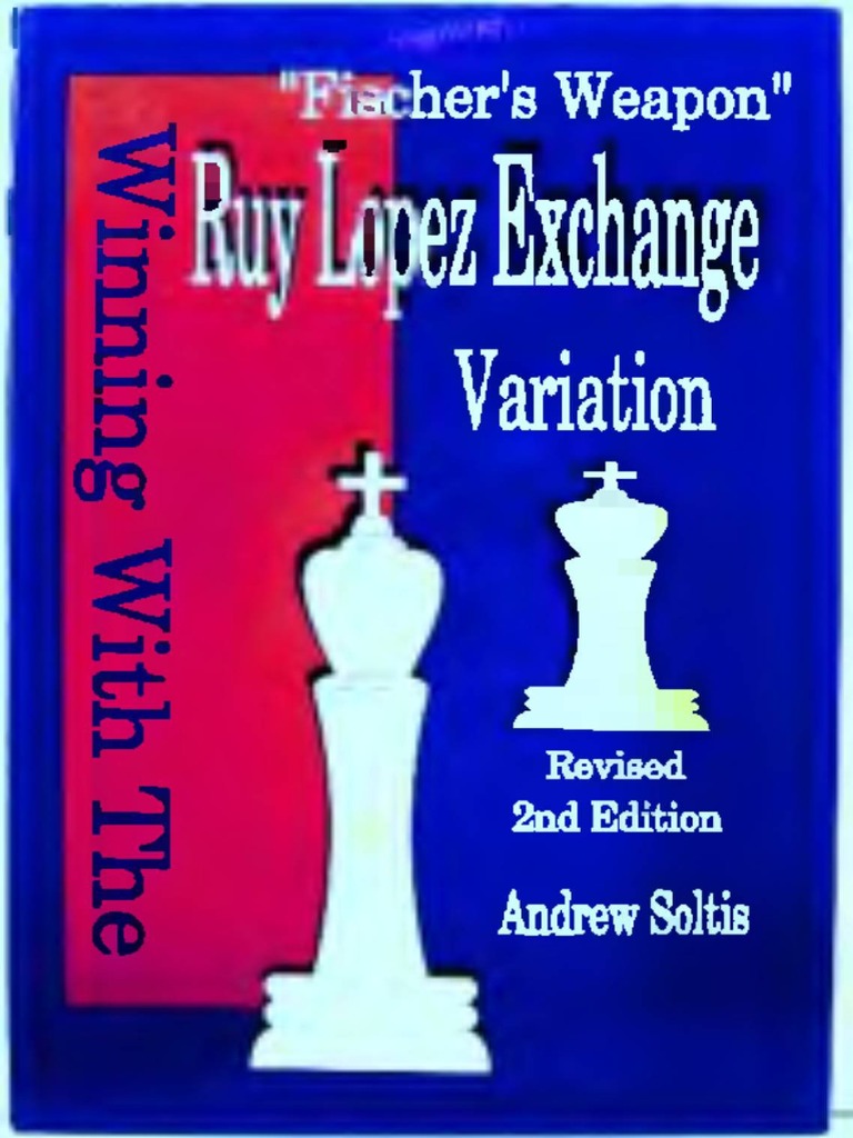 Andrew Soltis Winning With The Ruy Lopez Exchange Variation PDF