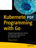 Apress Kubernetes Programming With Go 1484290259