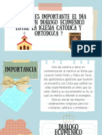 ¿Por Qué Es Importante El Día de Hoy Un Diálogo Ecuménico Entre La Iglesia Católica y Ortodoxa