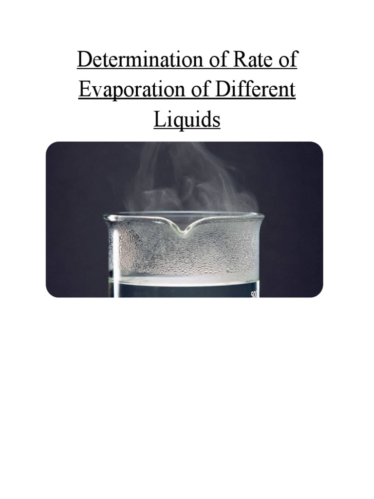 Study of Rate of Evaporation of Differen PDF Evaporation Liquids