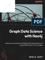 Graph Data Science With Neo4J Learn How To Use The Neo4j Graph Data Science Library 2.0 and Its Python Driver For Your Project (Estelle Scifo) (Z-Library)