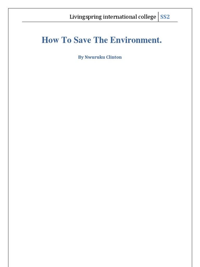 How To Save The Environment | PDF | Global Warming | Greenhouse Effect