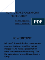 Riya Aggarwal How To Make Powerpoint Presentation