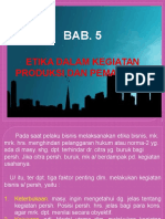 Bab 5. Etika Dalam Kegiatan Produksi & Pemasaran