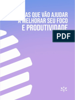 Dicas Que Vão Ajudar A Melhorar Seu Foco e Produtividade