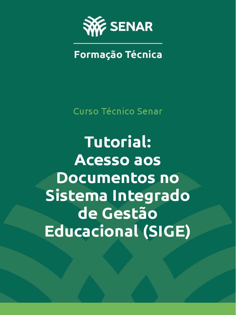 Acesso ao SIGE: Tutorial para Alunos | PDF | Negócios