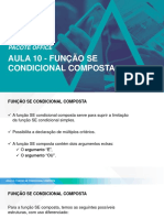 Aula 10 - Função Se Condicional Composta