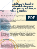 ¿Qué Hace Falta para Descubrir Hasta Qué Puntos Todos Somos Diferentes y Ver Que Eso, Más Bien, Es Valioso y Positivo