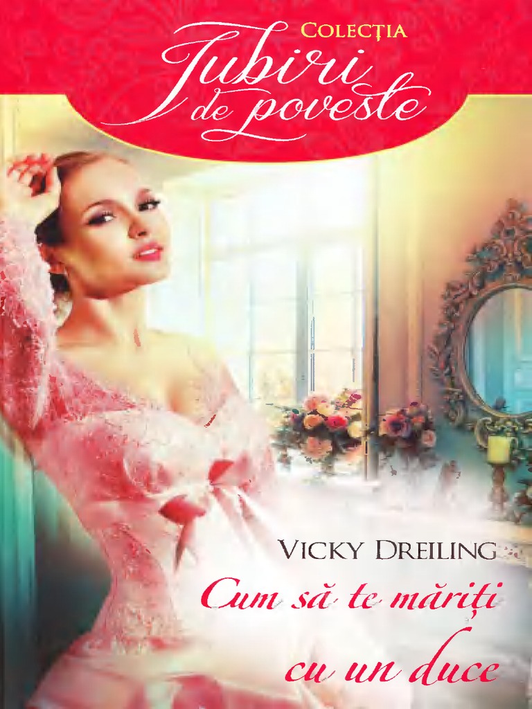 Vicky Dreiling - Cum Sa Te Mariti Cu Un Duce | PDF