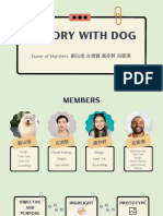 Memory with dog: Name of Members: 劉沅 古 賢 唐亦軒 呂