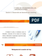 COACHING Y TOMA DE DECISIONES EN LAS ORGANIZACIONES Sesión 5 - Desarrollo de Sesiones de Coaching