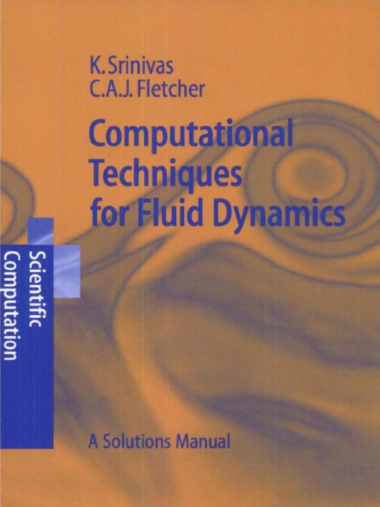 Computational Techniques For Fluid Dynamics Solutions Manual - Fletcher ...