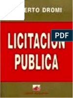 La Licitacion Publica Jose Roberto Dromi