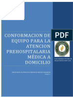 Conformacion de Equipo para La Atencion Prehospitalaria Médica A Domiciliio